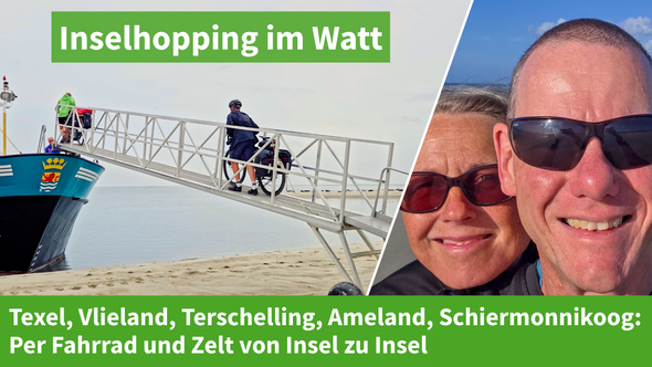 Inselhopping: per Fahrrad und Zelt über die niederländischen Inseln